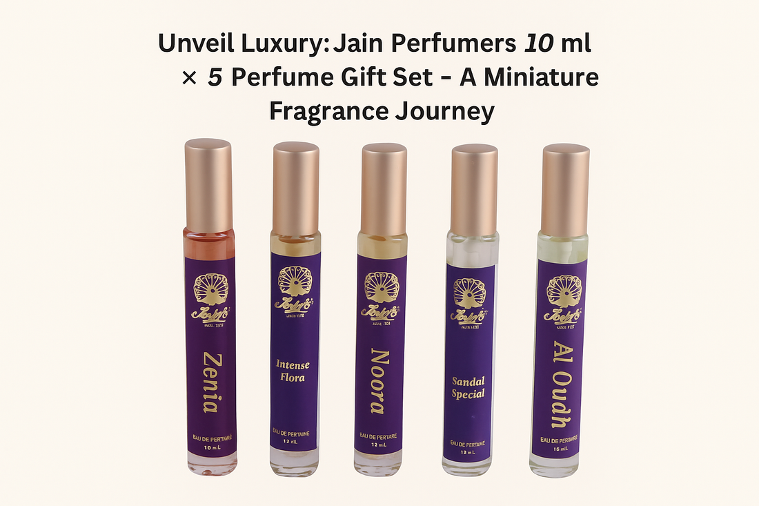 Unveil Luxury: Jain Perfumers 10 ml × 5 Perfume Gift Set – A Miniature Fragrance Journey