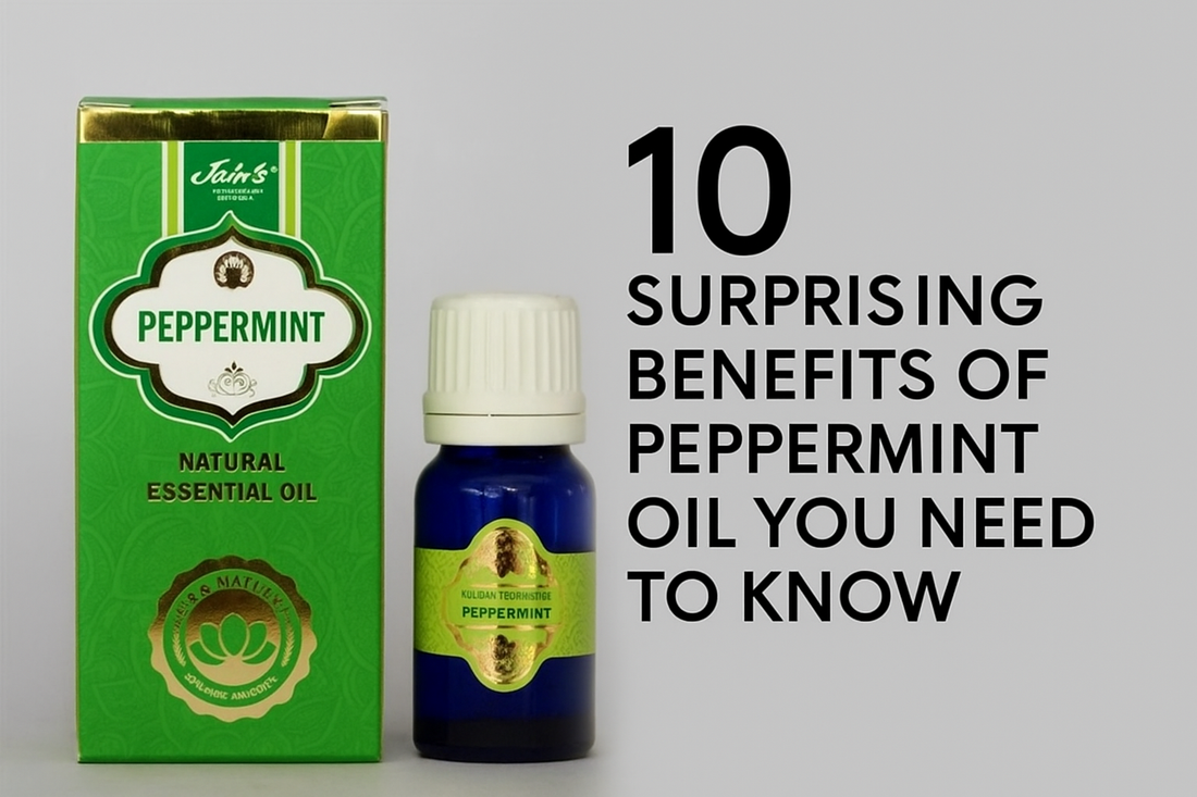 10 Surprising Benefits of Peppermint Oil You Need to Know