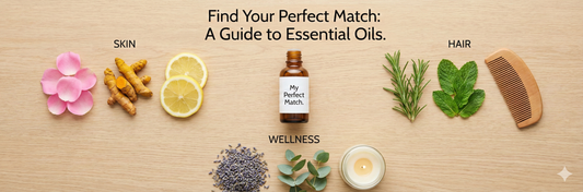 How to Choose the Right Essential Oil for Skin, Hair, and Wellness